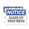 Signmission Clean Up Your Mess, 14 in W x Rectangle, Vinyl Decal OS-2PACK-NS-D-1014-L-10635 - alternate 1